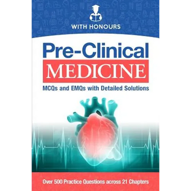Pre-Clinical Medicine: MCQs and EMQs with Detailed Solutions