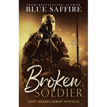 Broken Soldier: A Lost Hearts Novella: Novella One