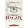 Finding Hagar: God's Pursuit of a Runaway