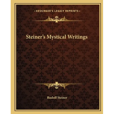 Steiner's Mystical Writings