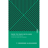 Face to Face with God: A Biblical Theology of Christ as Priest and Mediator