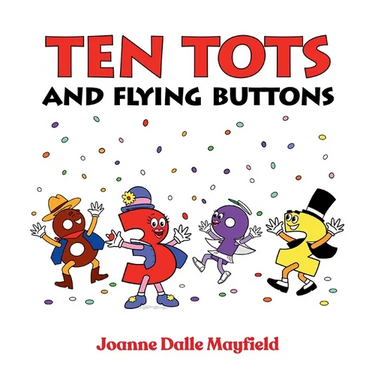 Ten Tots and Flying Buttons