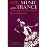 Music and Trance: A Theory of the Relations Between Music and Possession