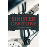 Sinister Century: A Disturb Ink Books Omnibus