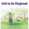 Grief on the Playground