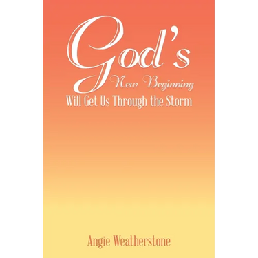 God's New Beginning Will Get Us Through the Storm