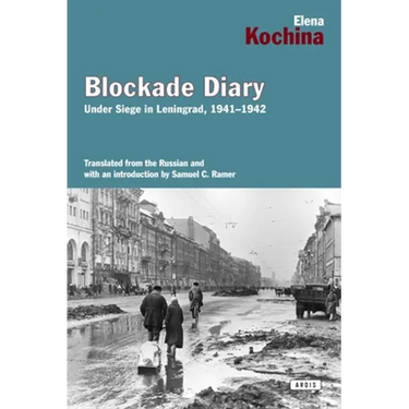 Blockade Diary: Under Siege in Leningrad, 1941-1942