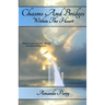 Chasms And Bridges Within The Heart