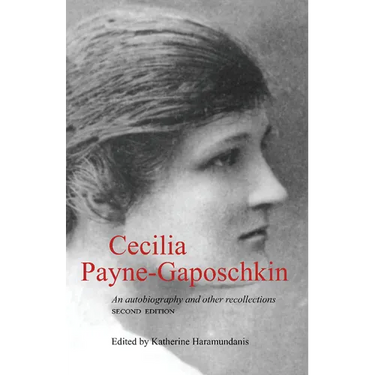 Cecilia Payne-Gaposchkin: An Autobiography and Other Recollections