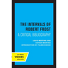 The Intervals of Robert Frost: A Critical Bibliography