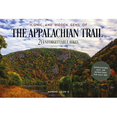 Iconic and Hidden Gems of the Appalachian Trail: 20 Unforgettable Hikes