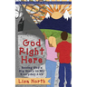 God Right Here: Seeing God's Big Story in My Everyday Life