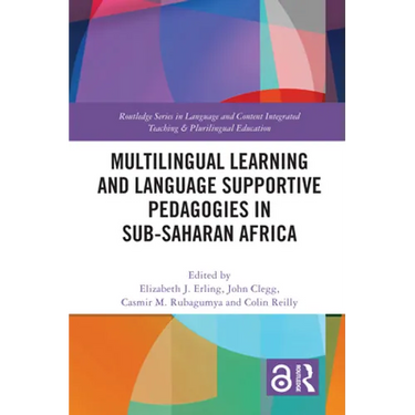 Multilingual Learning and Language Supportive Pedagogies in Sub-Saharan Africa
