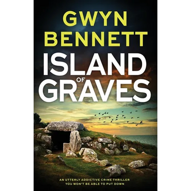 Island of Graves: A utterly addictive crime thriller you won't be able to put down