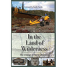 In the Land of Wilderness