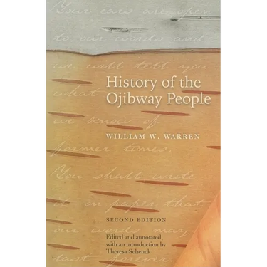 History of the Ojibway People, Second Edition