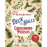 The New York Times Deck the Halls Crossword Puzzles: 200 Easy to Hard Puzzles