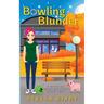 Bowling Blunder: A Magical Mane Mystery