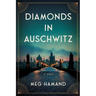 Diamonds in Auschwitz