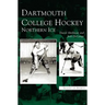 Dartmouth College Hockey: Northern Ice