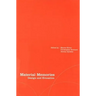 Material Memories: Design and Evocation