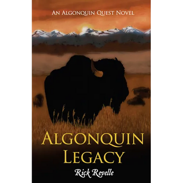 Algonquin Legacy: An Algonquin Quest Novel
