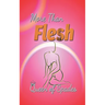 More Than Flesh