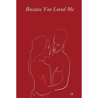 Because You Loved Me