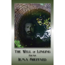 The Well of Longing