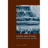 Water and Ritual: The Rise and Fall of Classic Maya Rulers