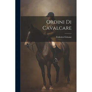Ordini Di Cavalcare
