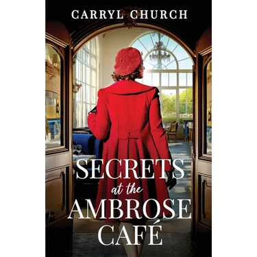 Secrets at the Ambrose Café: An emotional and heartfelt historical romance