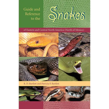 Guide and Reference to the Snakes of Eastern and Central North America (North of Mexico)