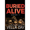 Buried Alive: A dark romantic suspense