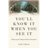 You'll know it when you see it: Following the magical path of intuition