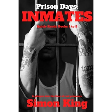 Prison Days: Inmates