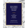 Jesus Christ: The Faithful and True Witness