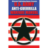 U.S. Army Anti-Guerrilla Warfare Manual