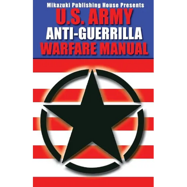 U.S. Army Anti-Guerrilla Warfare Manual