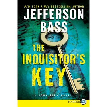 The Inquisitor's Key: A Body Farm Novel