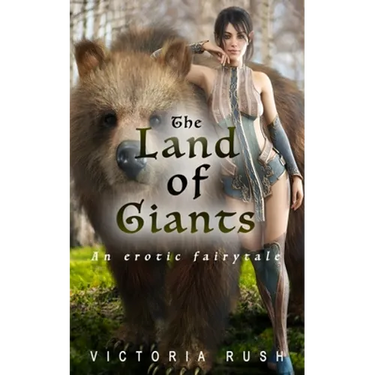 The Land of Giants: An Erotic Fairytale: Forbidden Fantasies from Magical World