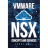 VMWARE NSX Concepts and Services
