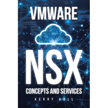 VMWARE NSX Concepts and Services