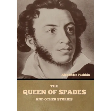 The Queen of Spades and other stories