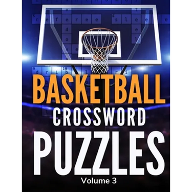 Basketball Crossword Puzzles (Volume 3): Large Print Puzzle Book Activity for Basketball Fans