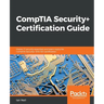CompTIA Security+ Certification Guide: Master IT security essentials and exam topics for CompTIA Security+ SY0-501 certification