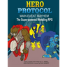 Hero Protocol - Main Event Mayhem: The Super-Powered Wrestling RPG
