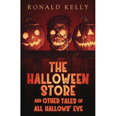 The Halloween Store and Other Tales of All Hallows' Eve