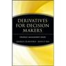 Derivatives for Decision Makers: Strategic Management Issues