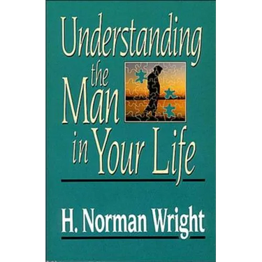 Understanding the Man in Your Life